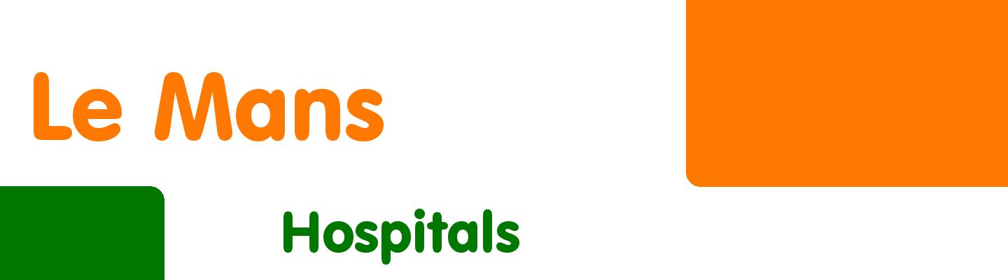 Best hospitals in Le Mans - Rating & Reviews